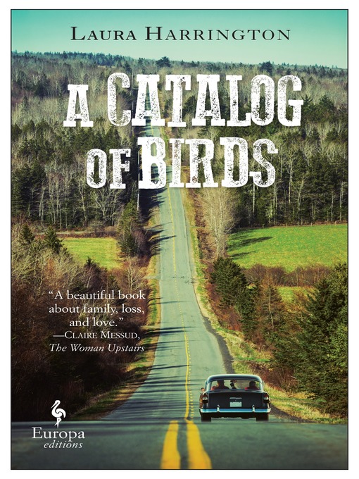 Title details for A Catalog of Birds by Laura Harrington - Available
